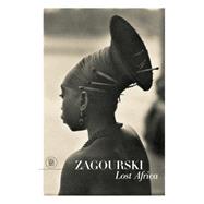 Zagourski : Africa Lost