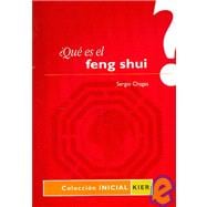 Que es el Feng Shui?/ What is the Feng Shui?