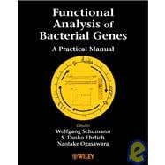 Functional Analysis of Bacterial Genes A Practical Manual