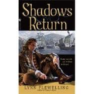 Shadows Return The Nightrunner Series, Book 4