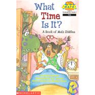 What Time Is It? A Book Of Math Riddles (level 2)