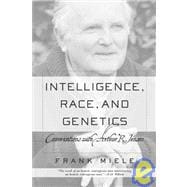 Intelligence, Race, and Genetics : Conversations with Arthur R. Jensenn
