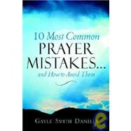 10 Most Common Prayer Mistakes...