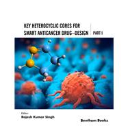 Key Heterocyclic Cores for Smart Anticancer Drug–Design  Part I