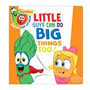 VeggieTales: Little Guys Can Do Big Things Too, a Digital Pop-Up Book (padded)