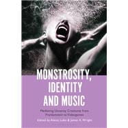 Monstrosity, Identity and Music