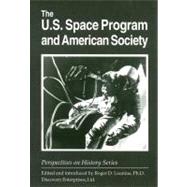 The U.S. Space Program and American Society