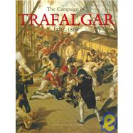 The Campaign of Trafalgar, 1803-1805