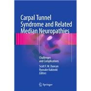 Carpal Tunnel Syndrome and Related Median Neuropathies