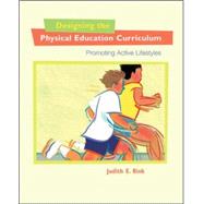 Designing the Physical Education Curriculum Promoting Active Lifestyles