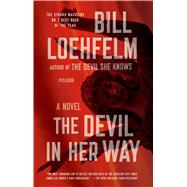 The Devil in Her Way A Novel