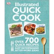 Illustrated Quick Cook Easy Entertaining, After Work Ideas