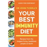 Your Best Immunity Diet Recipes from the Longest Living, Healthiest People on Earth