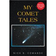 My Comet Tales