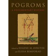Pogroms A Documentary History
