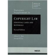 Copyright Law, Essential Cases and Materials Statutory Supplement: Essential Cases and Materials