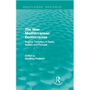 The New Mediterranean Democracies: Regime Transition in Spain, Greece and Portugal