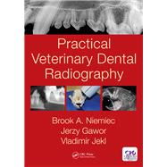 Practical Veterinary Dental Radiography