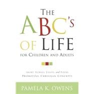 The ABC's of Life for Children and Adults
