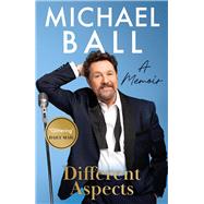 Different Aspects The magical memoir from the West End legend