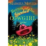 Return of the Stardust Cowgirl: A Lucy Hatch Novel
