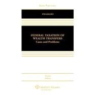 Federal Taxation of  Wealth Transfers: Cases and Problems