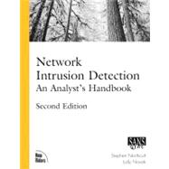 Network Intrusion Detection : An Analyst's Handbook