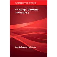 Language, Discourse and Anxiety