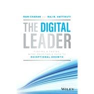 The Digital Leader Finding a Faster, More Profitable Path to Exceptional Growth