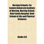 Nursing Schools : Far Eastern University Institute of Nursing, Nursing School, Holy Family Hospital, Rmit School of Life and Physical Sciences