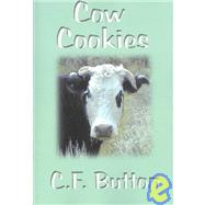 Cow Cookies : A Modern Western Mystery Novel