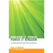 Kingdom of Power, Power of Kingdom