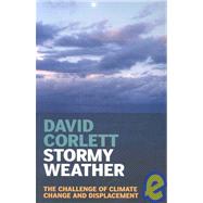 Stormy Weather The Challenge of Climate Change and Displacement