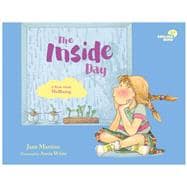 The Inside Day A Book About Wellbeing