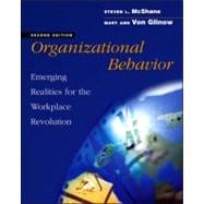 Organizational Behavior : Emerging Realities for the Workplace Revolution