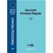 Rare-Earth Permanent Magnets: Proceedings of Symposium B on the Properties, Processing and Applications of Rare Earth, Iron-Rich, High Performance P