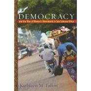 Democracy and the Rise of Women's Movements in Sub-Saharan Africa,9780801890086