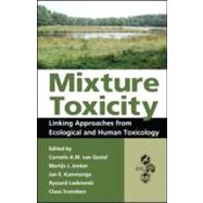 Mixture Toxicity: Linking Approaches from Ecological and Human Toxicology