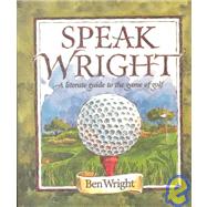 Speak Wright