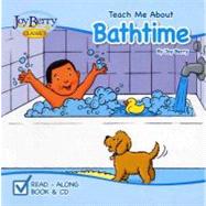 Teach Me About Bathtime