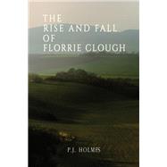 The Rise and Fall of Florrie Clough