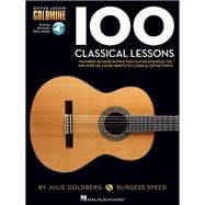 100 Classical Lessons Guitar Lesson Goldmine Series