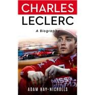 Charles Leclerc A Biography,9781837730087