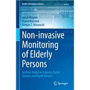 Non-invasive Monitoring of Elderly Persons