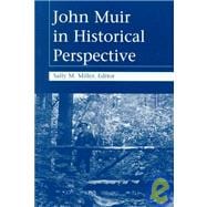 John Muir in Historical Perspective
