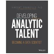 Developing Analytic Talent Becoming a Data Scientist