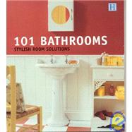 101 Bathrooms : Stylish Room Solutions