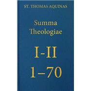 Summa Theologiae Prima Secundae, 1-70