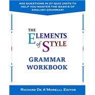The Elements of Style: Grammar Workbook
