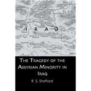 Tragedy Assyrian Minority Iraq